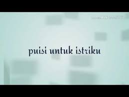 Waptrick brings fresh music, videos, tv series and games! Puisi Romantis Untuk Istriku Youtube Di 2020 Puisi Romantis Film Jepang