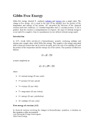 Below this temperature the reaction is spontaneous. Gibbs Free Energy Gibbs Free Energy Enthalpy