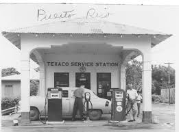 Texaco Gas Station Texaco Aibonito Puerto Rico History