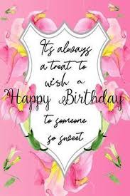 Steer clear of clichés and choose something unique and thoughtful that will help her celebrate the half century she's enjoyed and look forward to the… Bol Com It S Always A Treat To Wish A Happy Birthday To Someone So Sweet Happy Birthday For