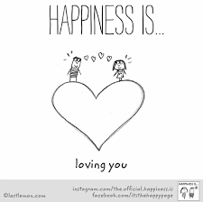 Happiness Is Loving You 3 Happy Happy Quotes Quotes About Love And Relationships