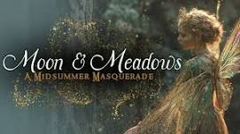 Moon & Meadows: A Midsummer Masquerade