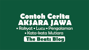 Cerita rakyat bahasa jawa keong mas. Contoh Cerita Rakyat Cerita Lucu Cerita Pengalaman Dan Kata Mutiara Dalam Tulisan Aksara Jawa The Beats Blog