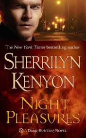 Night Pleasures (Dark-Hunter Series #1) by Sherrilyn Kenyon, Paperback