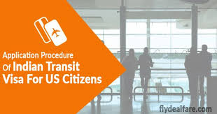 Requirements And Applications Procedure Of Indian Transit Visa For Us Citizens Transitvisa Is Granted For The Sole Purpose Of E Visa Information Visa Citizen