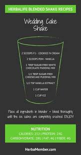 Similar to my other plant protein powder analyses, i am reviewing herbalife protein powder and shakes based on health and nutrition … Herbalife Wedding Cake Shake Recipe Herba Member Herbalife Recipes Herbalife Shake Recipes Herbalife Shake