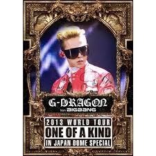 August mit einem abschlusskonzert in seoul. G Dragon From Bigbang ãƒŸãƒgo G Dragon 2013 World Tour One Of A Kind In Japan Dome Special Lyrics Musixmatch