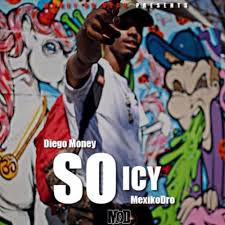 Maybe you would like to learn more about one of these? Diego Money So Icy Lyrics Genius Lyrics