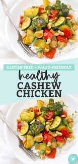 Healthy Cashew Chicken So Easy And Delicious Gluten Free Paleo Friendly Recipe In 2020 Healthy Chicken Recipes Chicken Recipes Healthy