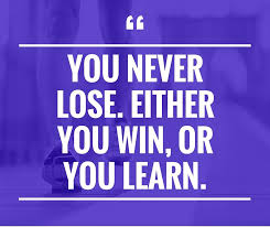 You Never Lose Either You Win Or You Learn Creativfriskvard Inspirational Words Motivational Quotes Health Quotes