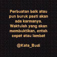 Kata kata mutiara indah serta bijak tentang masa lalu merupakan kumpulan nasehat dari orang kata kata bijak untuk maju meraih masa depan. Selalu Ada Karma Kata Kata Indah Karma Kata Kata