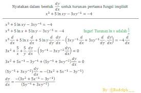 Turunan suatu fungsi f(x) dapat diperoleh melalui definisi turunan yang akan menghasilkan fungsi baru f ' (x). Soal Dan Pembahasan Turunan Fungsi Implisit 1 5 Istana Mengajar