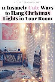 They are the perfect decoration to make your bedroom cosy and bright all year round. How To Light Your Room With Christmas Lights College Fashion
