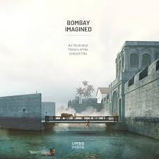 Bombay Imagined by Robert Stephens ...