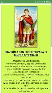 Considered the patron saint of urgent causes, he is commemorated by the catholic church on 19 april. San Expedito Oraciones Urgentes For Android Apk Download