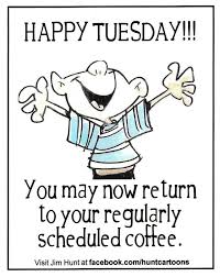 A lot of busy days till the tuesday is only the beginning of the week. Crazy Funny Tuesday Quotes Quotesgram