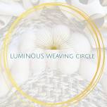 Luminous Weaving Circle