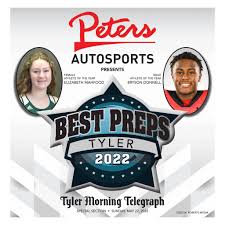 Best Preps 2022 special section from the Tyler Morning Telegraph by  mrobertsdigital