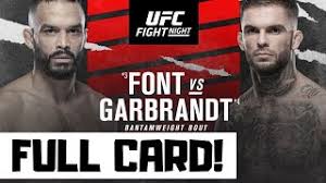 Before we go any further, we should note that the nevada state athletic commission doesn't release fighter pay info. Ufc Fight Night Font Vs Garbrandt Predictions Full Card Betting Breakdown Ufc Vegas 27 Youtube