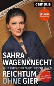 Juli 1969 in jena, bezirk gera, ddr; Reichtum Ohne Gier Von Sahra Wagenknecht Ebook Thalia