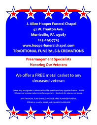 The J Allen Hooper Funeral Chapel Morrisville Pa Is Proud To Offer A Free Metal Casket To Any Deceased Veteran Call 215 295 7725 F Casket Funeral Deceased