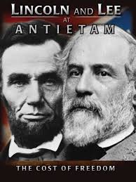 Lincoln and Lee at Antietam: The Cost of Freedom (2006)