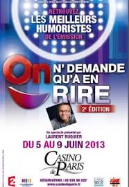 On ne demande qu'à en rire. On N Demande Qu A En Rire Le Spectacle 2013 Au Casino De Paris Sortiraparis Com
