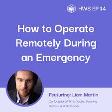 Race for your life, charlie brown. Ep 14 How To Operate Remotely During An Emergency With Liam Martin How We Solve