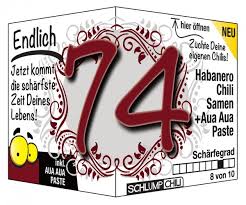 Denn heute ist dein wiegenfest, ein tag voller geschenke, feiere und den ganzen rest. Endlich 74 Jahre Geschenk Witzige Geschenkideen Zum Geburtstag Schlump Chili Shop