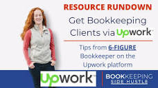 Resource Rundown: Get Bookkeeping Clients on Upwork - YouTube