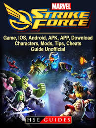 3.8 / 5 ( 415 votes ). Marvel Strike Force Game Ios Android Apk App Download Characters Mods Tips Cheats Guide Unofficial Ebook By Hse Guides 9781387765706 Rakuten Kobo United States