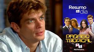 Resumo da novela Paraíso Tropical: Próximo capítulo, 28 de março