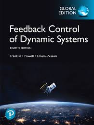 Let f(s) = l{f(t)} 3. Feedback Control Of Dynamic Systems Global Edition 8th Franklin Gene Et Al Buy Online At Pearson