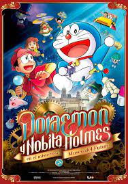 314 Doraemon Y Nobita Holmes En El Misterioso Museo Del Futuro 2 De Abril Doraemon Doraemon El Gato Cosmico El Nino Pelicula