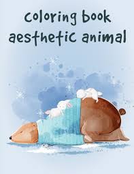 Aesthetic coloring pages helps you to relax and feel better. Coloring Book Aesthetic Animal Funny Coloring Animals Pages For Baby 2 Paperback Book Passage