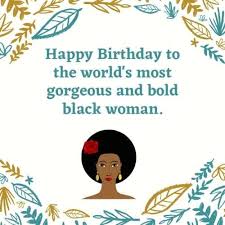 Happy Birthday Black Woman Happy Birthday Black Queen