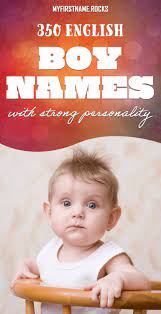 350 strong english boy names english boy names english baby names english baby boy names