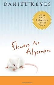 Flowers for algernon was published in 1966, and although the narrator never specifies a time period, it is an assumption that it takes place in the the first main character in flowers for algernon is the protagonist, charlie gordon. Flowers For Algernon Von Daniel Keyes Taschenbuch 978 0 15 603008 3 Thalia