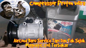 Kehadiran minyak compressor yang bersih dan baru ni dapat menjadikan compressor menghasilkan lebih mampatan dan tekanan yang terhasil adalah sangat kuat. Aircond Kereta Bermasalah Bila On Aircond Compressor Tidak Jalan Youtube
