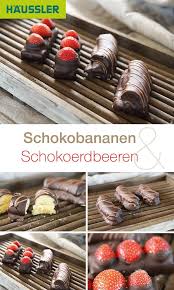 Kostliche Schokobananen Oder Schokoerdbeeren Die Ihnen Den Tag Versussen Werden Jetzt In Der Haussler Rezep Leckere Desserts Schokobananen Einfacher Nachtisch
