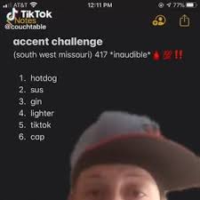 Tiktok Th Accent Challenge South West Missouri 417 Inaudible 1 Hotdog Sus Gin 4 Lighter Tiktok Cap Ifunny Do you want to earn money? tiktok th accent challenge south west