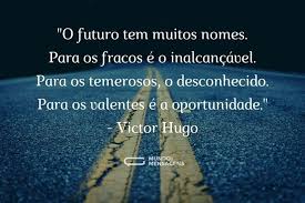 30 Frases Sobre O Futuro Que Farao Voce Refletir Sobre A Vida Mundo Das Mensagens