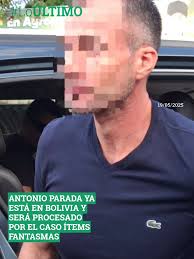 Antonio Parada, acusado en el caso ítems fantasmas, llegó a Puerto  Quijarro, donde fue entregado por la Policía Federal de Brasil al Gobierno  Boliviano. La Fiscalía ordenó su apehensión y su traslado ...