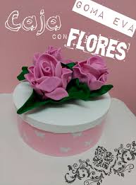 La primavera se aproxima y ya comenzamos con las flores de goma eva paso a paso para que ustedes también puedan poner manos a la obra y realizar las manual. Caja Con Flores En Goma Eva Limonada De Lavanda