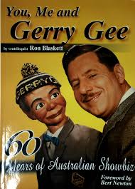 You, Me and Gerry Gee: 60 Years of Australian Showbiz (SIGNED)