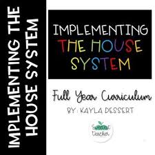 Implementing The House System Yearlong Curriculum House System Education Management School Management