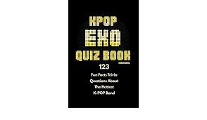 Jul 01, 2021 · fans made of rice paper than idols use when performing. Kpop Exo Quiz Book 123 Fun Facts Trivia Questions About The Hottest K Pop Band Media Fandom 9791188195428 Amazon Com Books