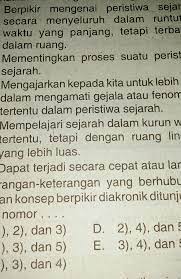 Aug 09, 2017 · 1. Keterangan Keterangan Yg Berhubungan Dengan Konsep Berpikir Diakronik Ditunjukkan Pada Nomor Brainly Co Id