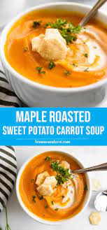 Maple Roasted Sweet Potato Carrot Soup Recipe Sweet Potato Carrot Soup Roasted Sweet Potatoes Carrot Soup Recipes