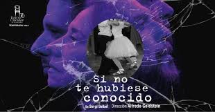 Si no te hubiese conocido: una historia de amor que fue... o no - Socio Espectacular